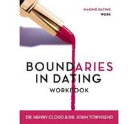 Boundaries in Dating Workbook by John Townsend Henry Cloud, John Townsend, Lisa Guest (Auteur)