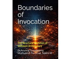 Boundaries of Invocation: The Structural Evolution of Software Architecture