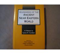 Boundaries Of The Ancient Near Eastern World