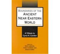 Boundaries of the Ancient Near Eastern World, Jsot Supplement Series, 273