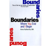 Boundaries: Where You End and I Begin