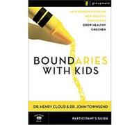 Boundaries With Kids Henry Cloud, John Sims Townsend (Auteur)