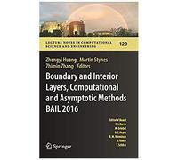 Boundary And Interior Layers, Computational And Asymptotic Methods Bail 2016
