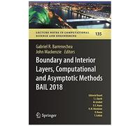 Boundary And Interior Layers, Computational And Asymptotic Methods Bail 2018