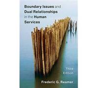 Boundary Issues and Dual Relationships in the Human Services - Frederic G. Reamer - Columbia University Press - Livre en Anglais - Paperback Frederic G. ReamerFrederic G. Reamer (Auteur)