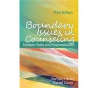 Boundary Issues in Counseling Multiple Roles and Responsibilities - Barbara Herlihy - American Counseling Association - Livre en Anglais Barbara HerlihyBarbara Herlihy (Auteur)