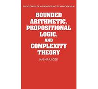 Bounded Arithmetic, Propositional Logic And Complexity Theory
