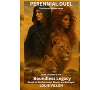 Boundless Legacy.: Bond of Brotherhood, Blood and Betrail.
