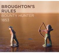 Broughton's Rul - Bounty Hunter 1853