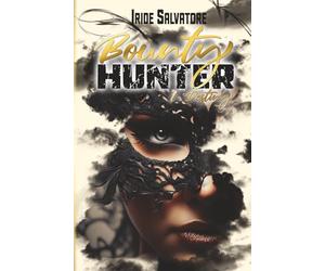 Bounty Hunter Tome 1 : Destiny