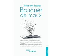 Bouquet de maux - Christophe Lejeune - Jets D'encre - broché - Poésie