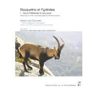 Bouquetins et Pyrénées I - De la préhistoire à nos jours. Offert à Jean Clottes, Conservateur général du Patrimoine honoraire - Aline Averbouh - Publication Universite Provence - broché - Essai