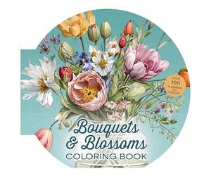 Bouquets & Blossoms Coloring Book: Over 100 Flowers to Color