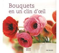 Bouquets en un clin d'oeil - Bo Niles - Oskar - cartonné - Guide