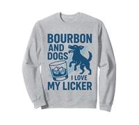 Bourbon and Dogs I Love My Licker Bourbon Drinking Girl Sweatshirt