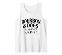 Bourbon and Dogs I Love My Licker Bourbon Drinking Lover Dog Lover Débardeur
