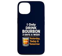 Bourbon Drink Yesterday Today Tomorrow Whisky Coque pour iPhone 13