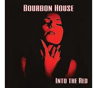 Bourbon House - Into The Red