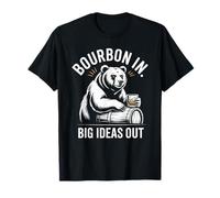 Bourbon in Big Ideas Out Whiskey Lover Spirit T-Shirt