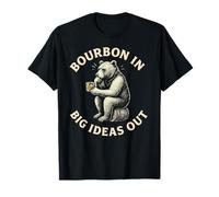 Bourbon in Big Ideas Out Whiskey Lover Spirit T-Shirt