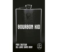 Bourbon Kid (Bourbon Kid, Tome 7) - Anonyme - Lgf - Poche - Roman