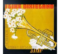Bourbon Street Stompers - I Like Dixieland