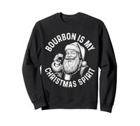 Bourbon Whisky is My Christmas Spirit Funny Whisky Lover Sweatshirt