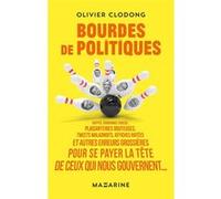 Bourdes de politiques Olivier Clodong (Auteur)