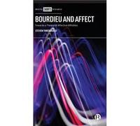 Bourdieu and Affect by Threadgold & Steven The University of Newcastle & Australia Threadgold Steven The University of Newcastle Australia (Auteur)