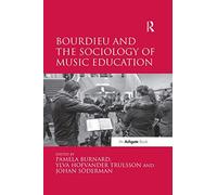 Bourdieu And The Sociology Of Music Education