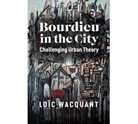 Bourdieu In The City