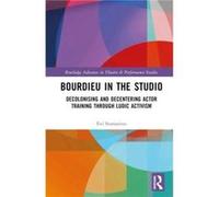 Bourdieu in the Studio by Evi Stamatiou Evi Stamatiou (Auteur)