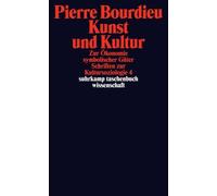 Bourdieu, P: Schriften 12.1: Kunst und Kultur NEUF
