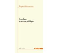 Bourdieu, savant et politique