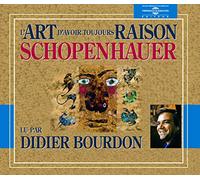 Bourdon, Didier - L'Art D'Avoir Toujours Raison