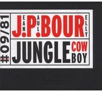 Bourelly, Jean-Paul - Jungle Cowboy