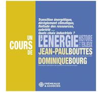 Bourg / Bouttes - L'energie, Histoire Et Enjeux [Compact Discs]