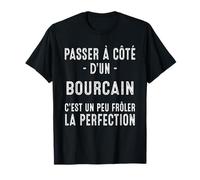 Bourg-lès-Valence Bourcain Fierté Locale T-Shirt