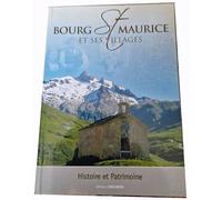 Bourg-Saint-Maurice et ses villages - Collectif - Edelweiss L' - broché - Beau livre