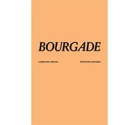 Bourgade - DRUON, Lorraine - Hourra - broché - Roman