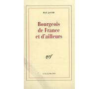 Bourgeois de France et d'ailleurs - - Max Jacob - Gallimard - Livre