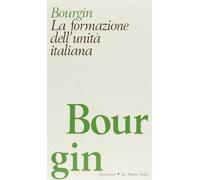 Bourgin Georges - Formazione Dell'unità Italiana (La)