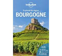 Bourgogne - Explorer la Région - 1ed