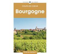 Bourgogne: Guide Coups de coeur
