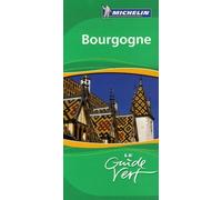 Bourgogne - Le Guide Vert 2007