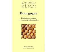 Bourgogne: Produits du terroir et recettes traditionnelles
