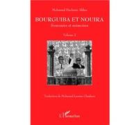 Mohamed Hachemi Abbès – Bourguiba et Nouira – Volume 2 : Souvenirs et mémoires – broché