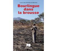 Bourlingue dans la brousse