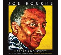 Bourne, Joe - Upbead and Sweet [Import]