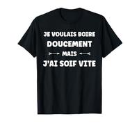Bourré Apéro Soirée Humour Homme Alcool Soirée J'Ai Soif T-Shirt